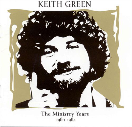 Cover for Keith Green · Keith Green-ministry Years Vol.2 1980-1982 (CD) (1999)