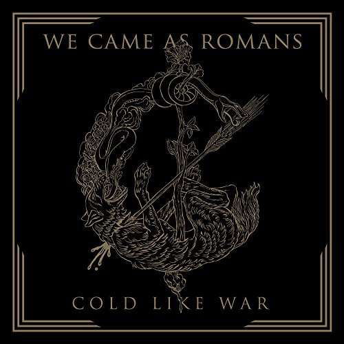 Cold Like War - We Came As Romans - Musik - SHARPTONE - 0727361420925 - 20. Oktober 2017