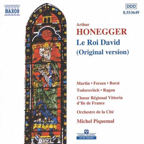 Honeggerle Roi David - Or De La Citepiquemal - Musique - NAXOS - 0730099464925 - 4 octobre 1999