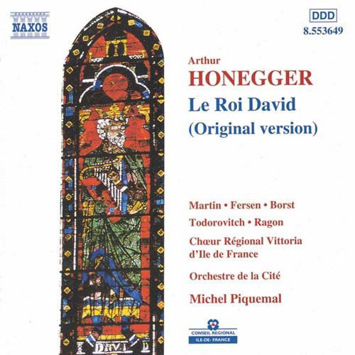 Honeggerle Roi David - Or De La Citepiquemal - Musik - NAXOS - 0730099464925 - 4 oktober 1999