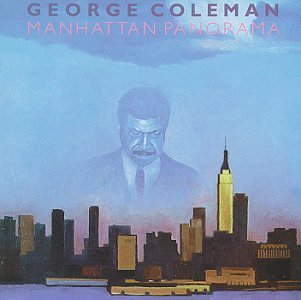 Cover for George Coleman · Manhattan Panorama (CD) (1993)