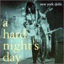 Cover for New York Dolls · A Hard Night's Day (CD) (2018)
