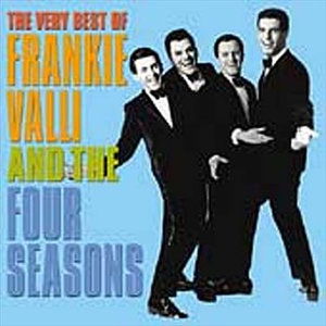 Cover for Frankie Valli &amp; The Four Seasons · Frankie Valli &amp; The Four Seasons - The Very Best Of Frankie Valli &amp; The Four Seasons (CD) (2010)