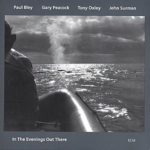 In the Evenings out There - Paul Bley - Muziek - ECM - 0731451746925 - 7 maart 2000