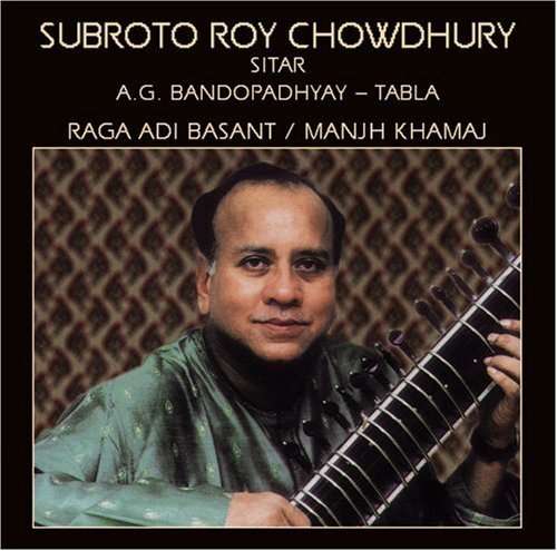 Cover for Subroto Roy Chowdhury · Raga Adi Basant (CD) (2002)