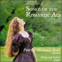 Songs of the Romantic Age - Sobol / Bedi - Musik - CEDILLE - 0735131901925 - 24 augusti 1996