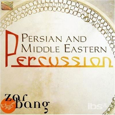 Cover for Zarbang · Persian &amp; Middle Eastern Percussion (CD) (2005)