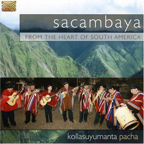 Cover for Sacambaya · From the Heart of South America: Kollasuyumanta (CD) (2008)