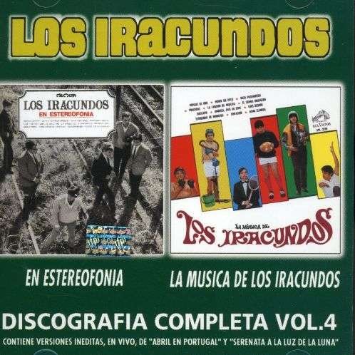 Cover for Iracundos · Discografia Completa 4: Estereofonia / La Musica D (CD) (2004)