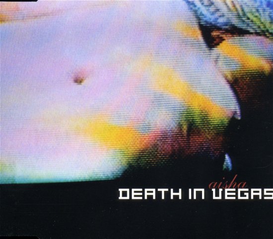 Cover for Death In Vegas · Aisha (CD) (2000)