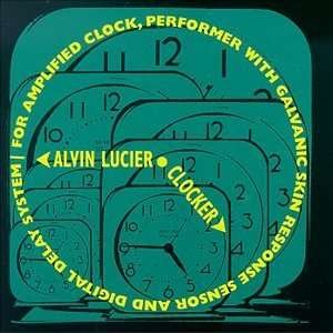 Clocker - Alvin Lucier - Musik - Lovely Music - 0745295101925 - 21. marts 1995