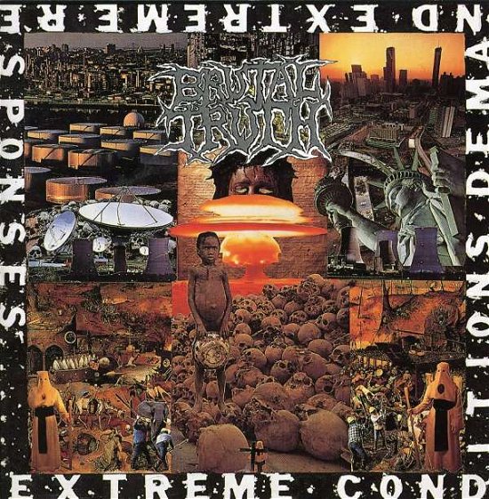 Cover for Brutal Truth · Extreme Conditions Demand Extrem Responses (CD) (1999)