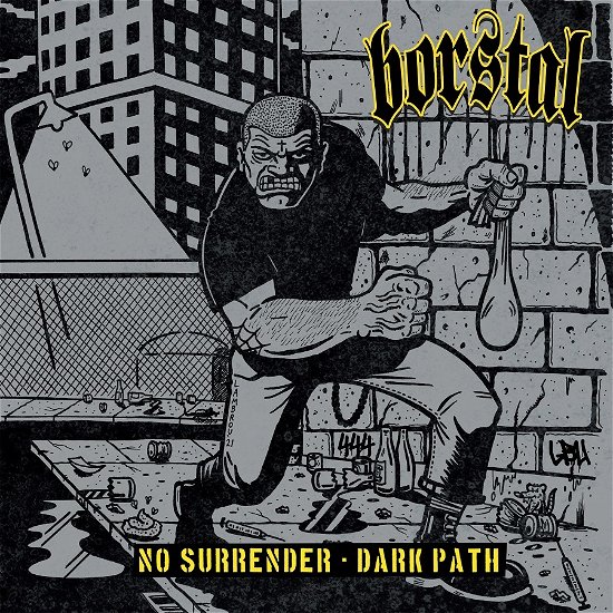 Borstal · No Surrender / Dark Path (LP) (2022)