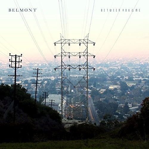 Cover for Belmont · Between You &amp; Me (CD) (2016)