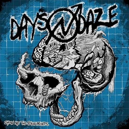 Cover for Days N' Daze · Show Me The Blueprints (CD) (2020)
