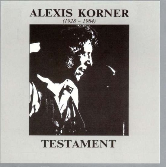 Alexis Korner - Testament - Alexis Korner - Testament - Alexis Korner - Music -  - 0751848874925 - 