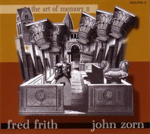 Cover for Frith,fred &amp; John Z · Art of Memory 2 (CD) (2008)