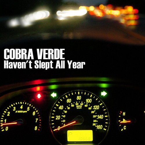 Cover for Cobra Verde · Haven't Slept All Year (CD) (2008)