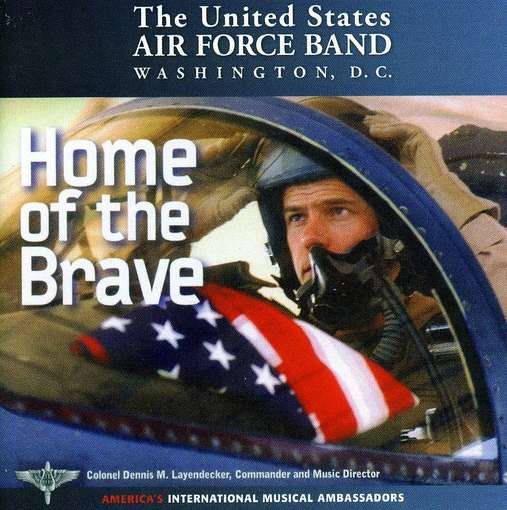 Cover for Thurston / Berlin / Rodgers / Us Air Force Band · Home of the Brave (CD) (2012)