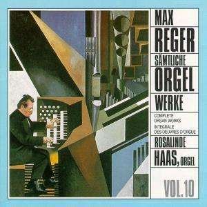 Cover for Rosalinde Haas · * Sämtliche Orgelwerke Vol.10 (CD) (2013)
