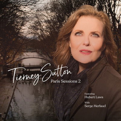 Paris Sessions 2 - Tierney Sutton - Música - BFM Jazz - 0762183467925 - 6 de mayo de 2022