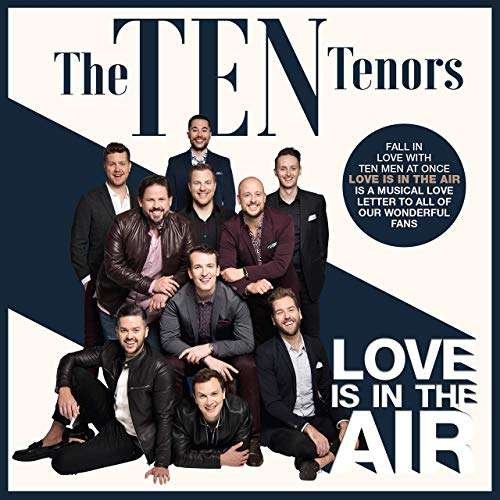Cover for Ten Tenors · Love is in the Air (CD) (2019)