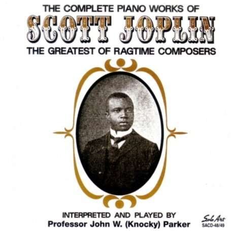 Complete Scott Joplin - John -Knocky- Parker - Musik - SOLO ART - 0762247804925 - 20. marts 2014