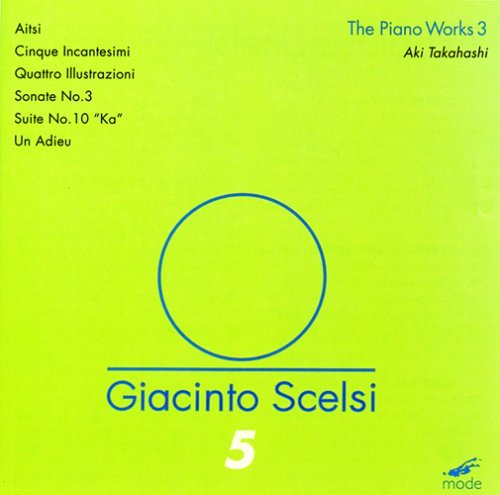 Piano Works 3 - Scelsi / Takahashi - Musik - MRS - 0764593015925 - 18. april 2006