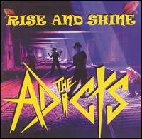 Cover for Adicts · Rise &amp; Shine (CD) (2006)