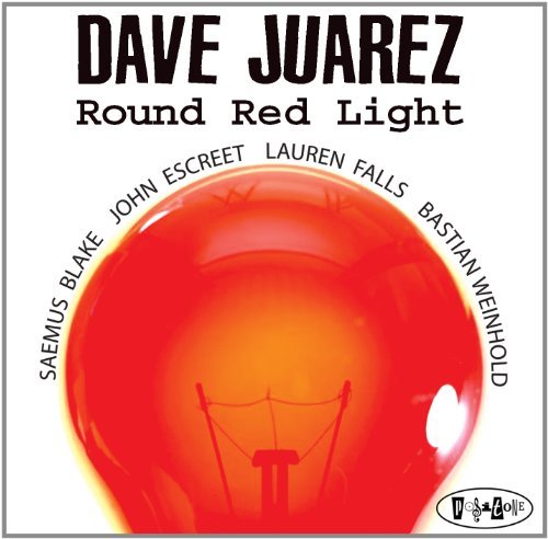 Cover for Dave Juarez · Round Red Light (CD) (2023)