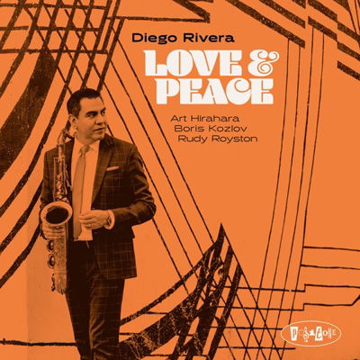 Cover for Diego Rivera · Love &amp; Peace (CD) (2023)