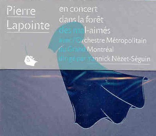 Pierre Lapointe en Concert Dans La Foret Des Mal-aimes Avec L'orchestre Metropolitain Du Grand Montreal Dirige Par Yannick Nezet-seguin - Pierre Lapointe - Musikk - FRENCH - 0776693121925 - 30. juni 1990