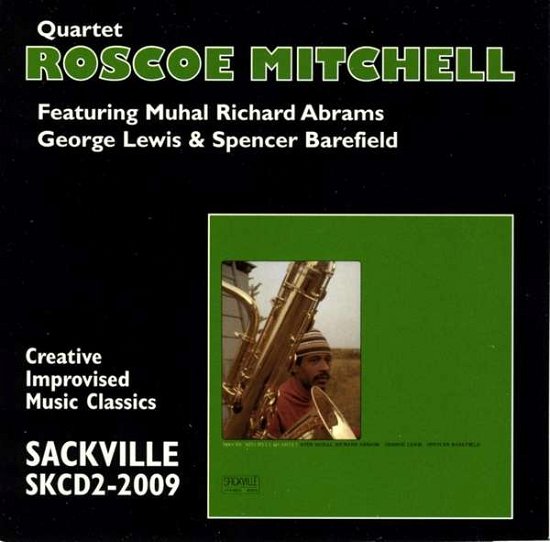 Quartet - Roscoe Mitchell - Musiikki - SACKVILLE - 0778132200925 - torstai 17. helmikuuta 2011