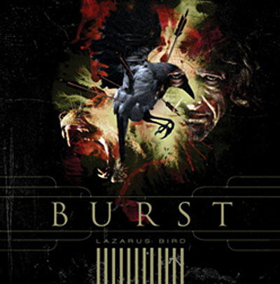 Lazarus Bird - Burst - Musik - RELAPSE - 0781676612925 - 16. Juni 2011