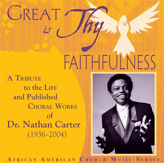Great is Thy Faithfulness - Nathan Carter - Muziek - GIA - 0785147099925 - 30 september 2016