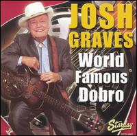 World Famous Dobro - Josh Graves - Music - GUSTO - 0792014096925 - March 27, 2002