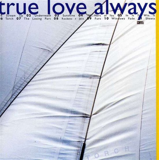 Cover for True Love Always · Torch (CD) (2000)