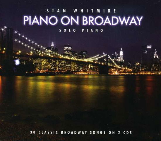 Piano on Broadway - Stan Whitmire - Music - GHIL - 0792755559925 - March 24, 2009