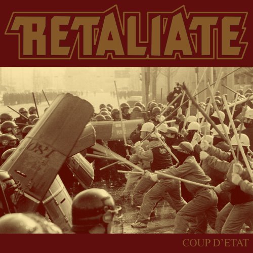 Coup D'etat - Retaliate - Musik - INDECISION - 0793751907925 - 8 oktober 2007