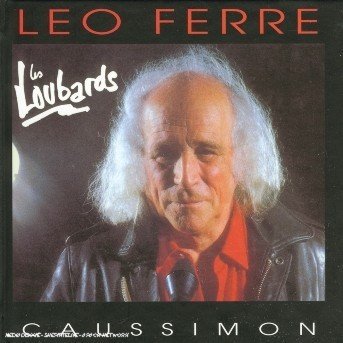 Cover for Leo Ferre · Les Loubards (CD) (2000)