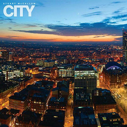 Cover for Stuart Mccallum · City (CD) [Digipak] (2015)