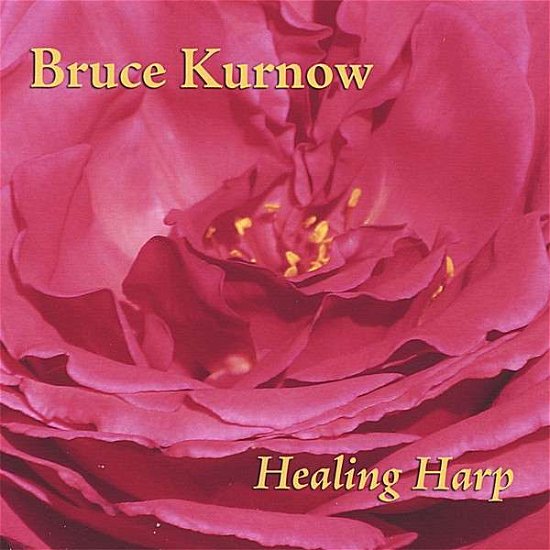 Cover for Bruce Kurnow · Healing Harp (CD) (2007)