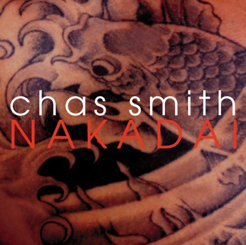 Cover for Chas Smith · Nakadai (CD) (2009)