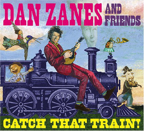 Catch That Train - Dan Zanes - Musiikki - RED - 0800495000925 - tiistai 16. toukokuuta 2006