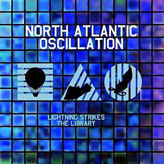 Cover for North Atlantic Oscillation · Lightning Strikes The Library (CD) [Digipak] (2016)