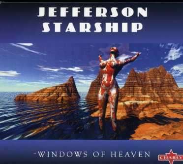 Windows Of Heaven - Jefferson Starship - Musik - CHARLY - 0803415117925 - 3. november 2023