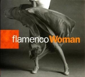 Flamenco Woman - Diverse Kunstnere · Flamenco Woman (CD) [Digipak] (2005)