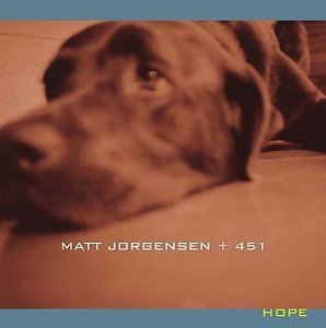 Cover for Jorgensen,matt / 451 · Hope (CD) (2004)