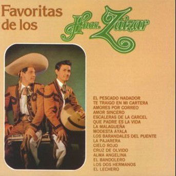 Favoritas De Los Hermanos Zaizar-Hermanos Zaizar - Hermanos Zaizar - Música - Wea/Latina/Peerless Mcm - 0809274187925 - 20 de noviembre de 2001