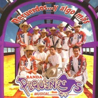 Cover for Banda Pequenos Musical · Recuerdos Y Algo Mas (CD) (2002)
